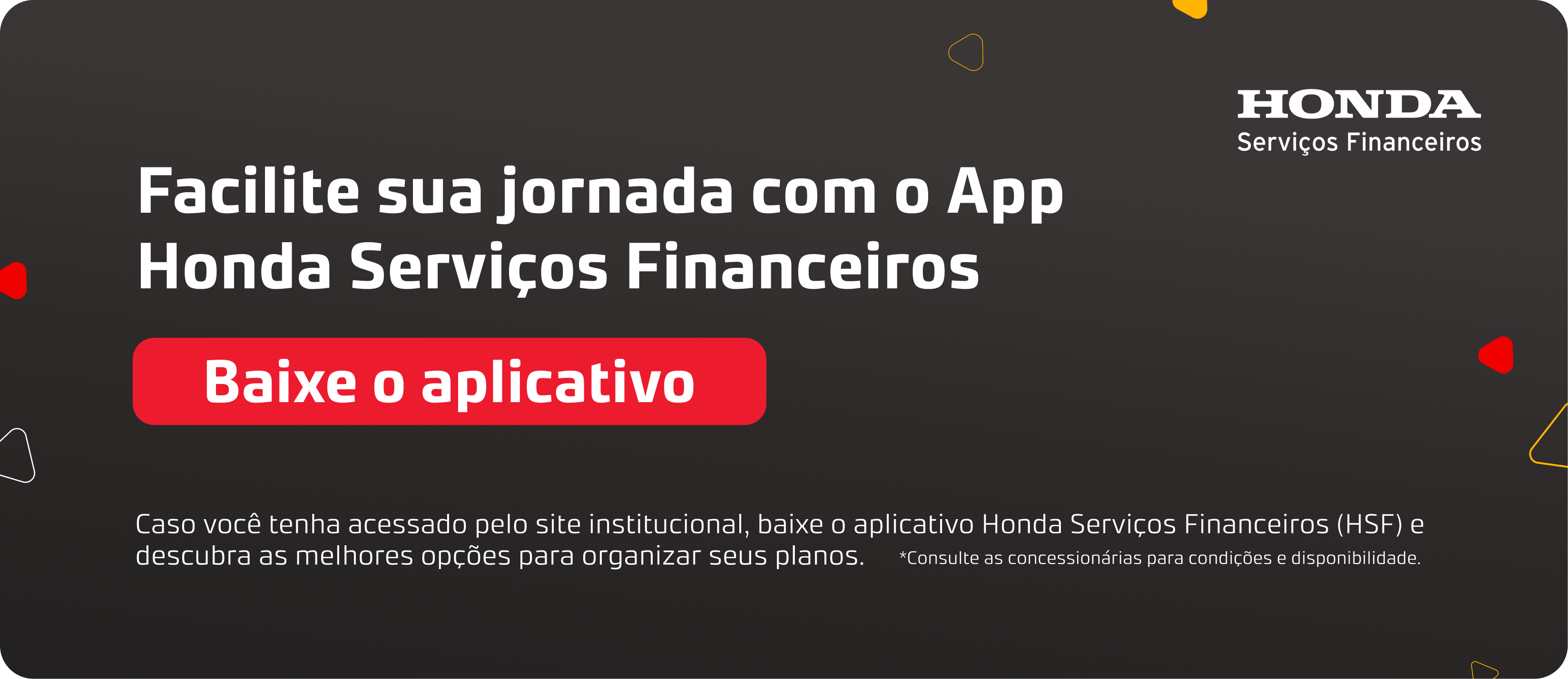 Baixe o App Honda Serviços Financeiros