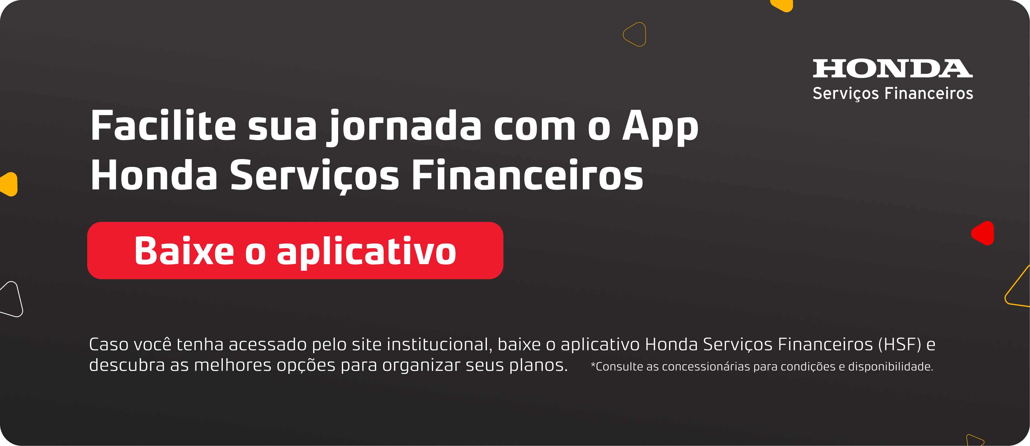 Baixe o App Honda Serviços Financeiros